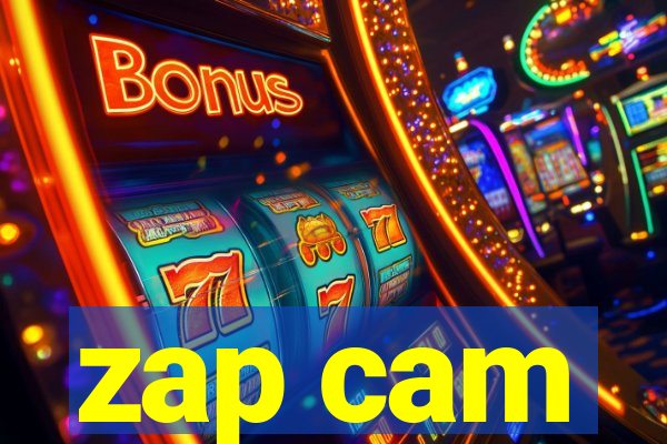 zap cam